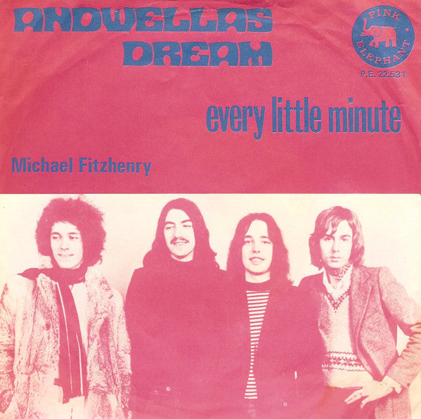 Andwellas Dream / Andwella : Every Little Minute / Michael Fitzhenry (7", Single, Mono)