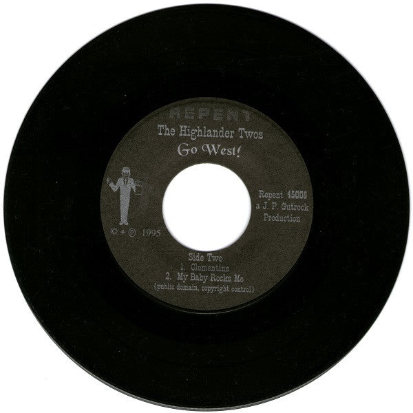 The Highlander Two's : Go West! (7")