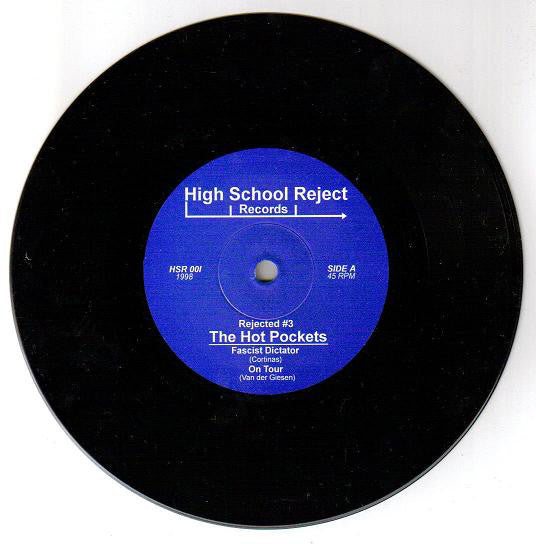 The Hot Pockets : Rejected #3 (7")