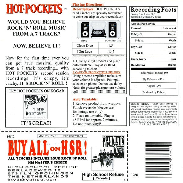 The Hot Pockets : Clean Dice / I Got Love (7", Single)