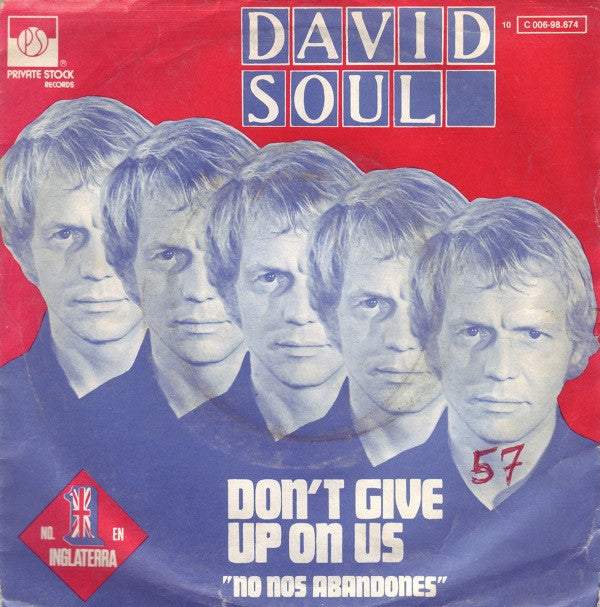 David Soul : Don't Give Up On Us = No Nos Abandones (7", Single)