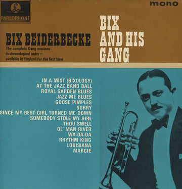 Bix Beiderbecke : Bix And His Gang (LP, Comp, Mono)