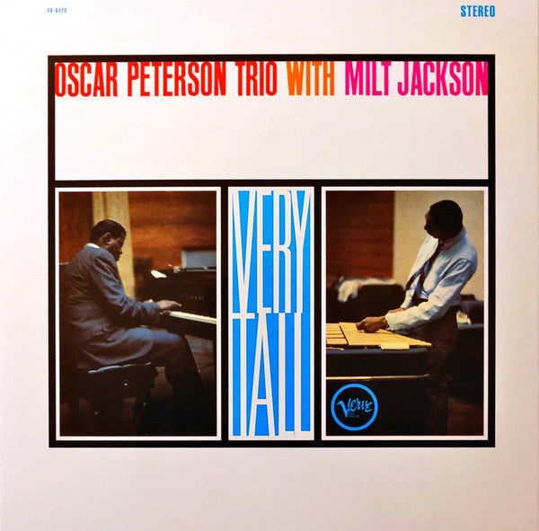 The Oscar Peterson Trio With Milt Jackson : Very Tall (LP, Album, RE, 180)