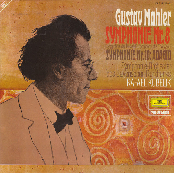 Gustav Mahler - Symphonie-Orchester Des Bayerischen Rundfunks · Rafael Kubelik : Symphonie Nr. 8 · Symphonie Nr. 10: Adagio (2xLP, Comp)