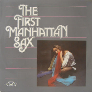 Geert Beernaert : The First Manhattan Sax (LP, Album)