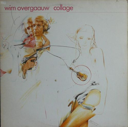 Wim Overgaauw : Collage (LP, Album, Comp)