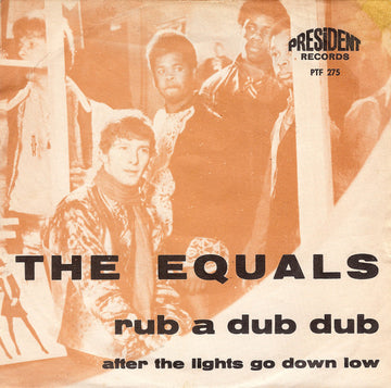 The Equals : Rub A Dub Dub (7", Single, Mono)