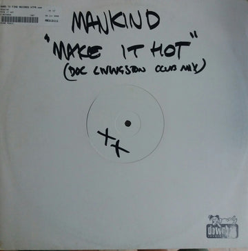 Mankind (2) : Make It Hot • Don't Keep Me Waiting (12", W/Lbl)