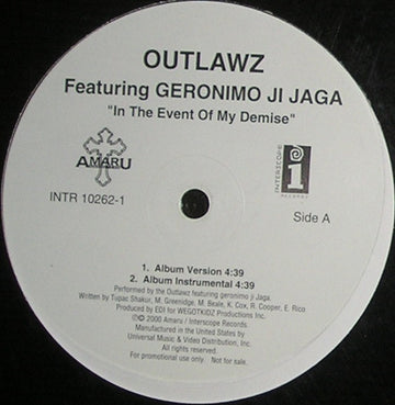 The Outlawz Featuring Geronimo Ji Jaga : In The Event Of My Demise (12", Promo)