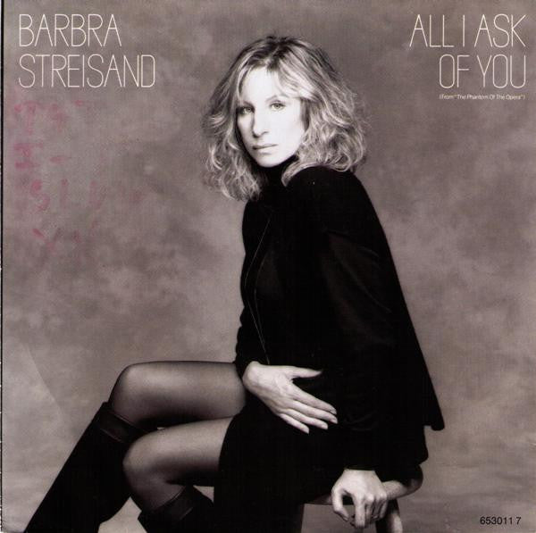 Barbra Streisand : All I Ask Of You (7", Single)