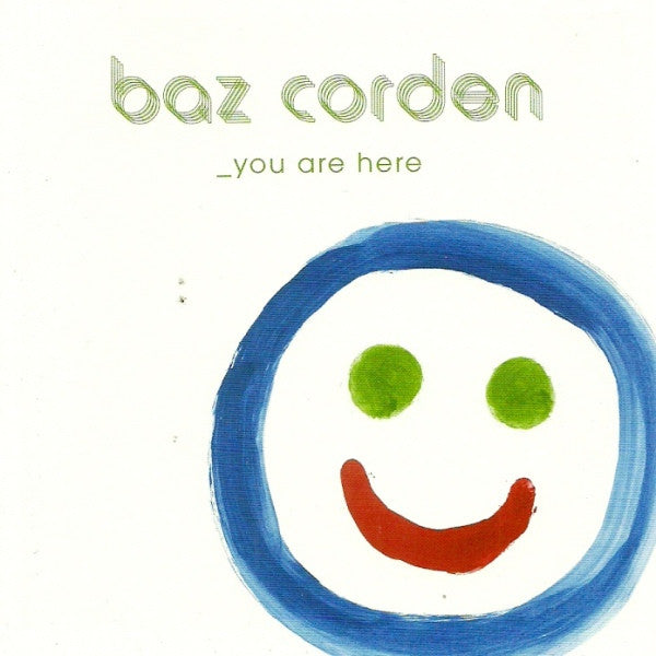 Baz Corden : _You Are Here (CD, Album)