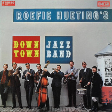 The Down Town Jazz Band : Roefie Hueting's Down Town Jazz Band (LP, Album)