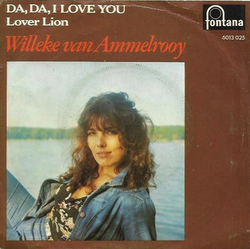 Willeke van Ammelrooy : Da, Da, I Love You (7", Single)