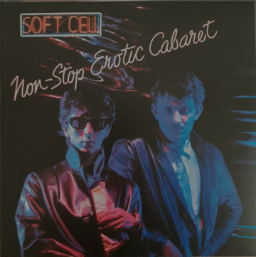 Soft Cell : Non-Stop Erotic Cabaret (LP, RE + LP, Comp + Album, RM, S/Edition, Gat)