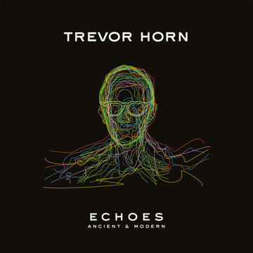 Trevor Horn : Echoes - Ancient & Modern (LP, Ltd, Num, Cle)