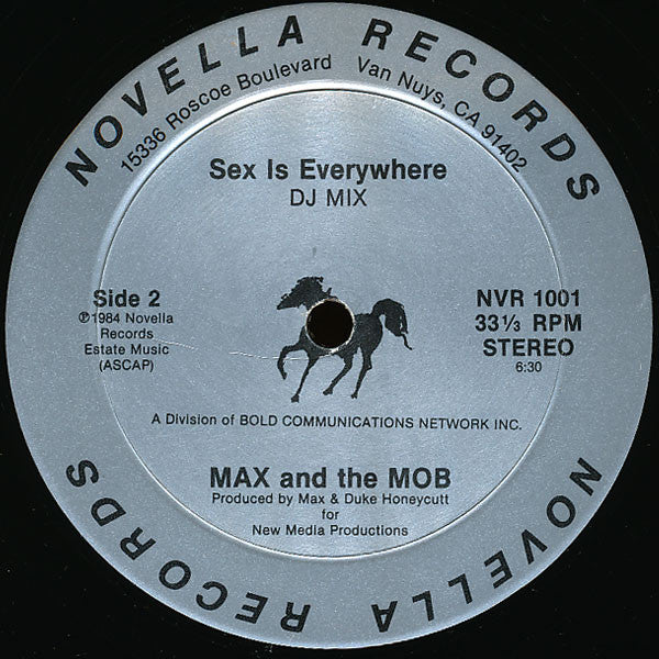 Max And The Mob : Sex Is Everywhere (Ain't It The Truth) (12")