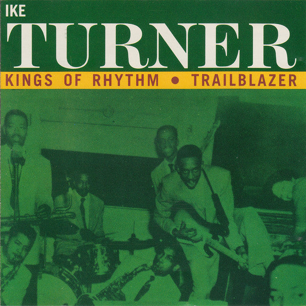 Ike Turner's Kings Of Rhythm : Trailblazer (CD, Comp)