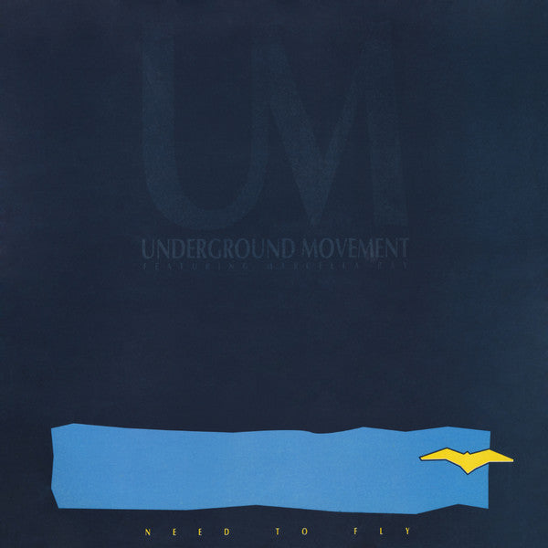 Underground Movement (2) Featuring Marcella Bay : Need To Fly (12")