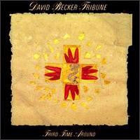 David Becker Tribune : Third Time Around (LP, Album)