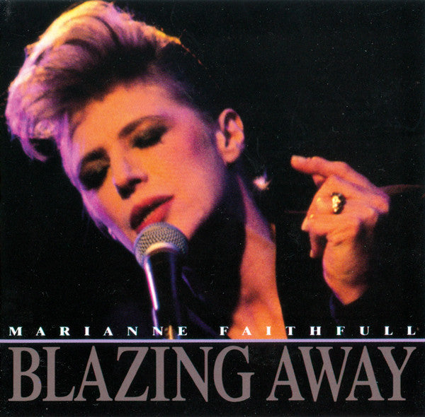 Marianne Faithfull : Blazing Away (CD, Album)