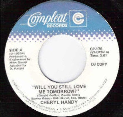 Cheryl Handy : Will You Still Love Me Tomorrow (7", Single, Promo)