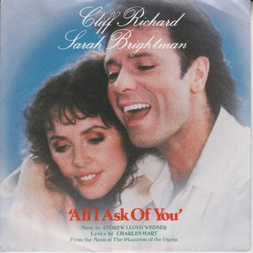 Cliff Richard, Sarah Brightman, Andrew Lloyd Webber : All I Ask Of You (7", Single)