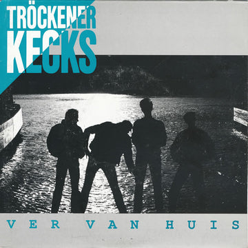 Tröckener Kecks : Ver Van Huis (7", Single)