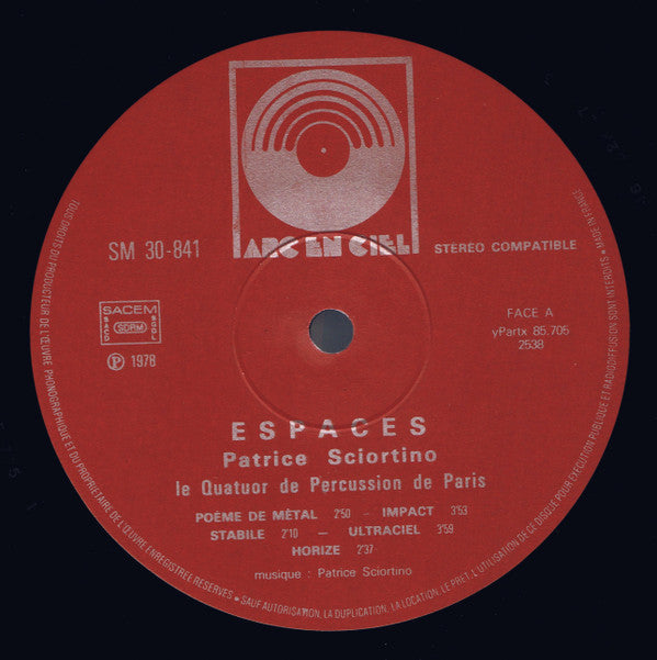 Patrice Sciortino, Le Quatuor De Percussion De Paris : Espaces (LP, Album)