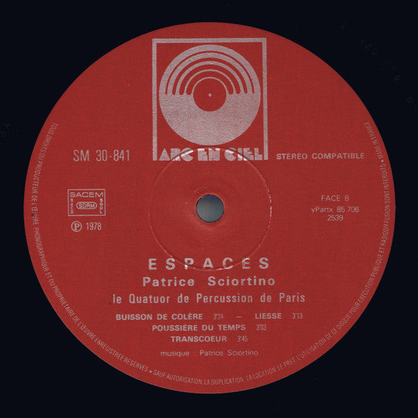 Patrice Sciortino, Le Quatuor De Percussion De Paris : Espaces (LP, Album)