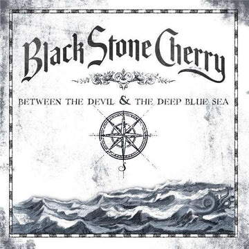 Black Stone Cherry : Between The Devil & The Deep Blue Sea (CD, Album)