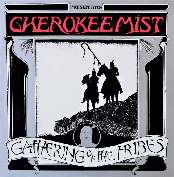 Cherokee Mist : Gathering Of The Tribes (LP, Ltd, Num)