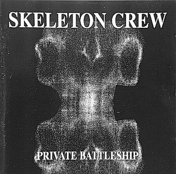 Skeleton Crew (7) : Private Battleship (CD, Album)