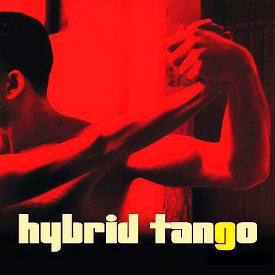 Tanghetto : Hybrid Tango (CD, Album)