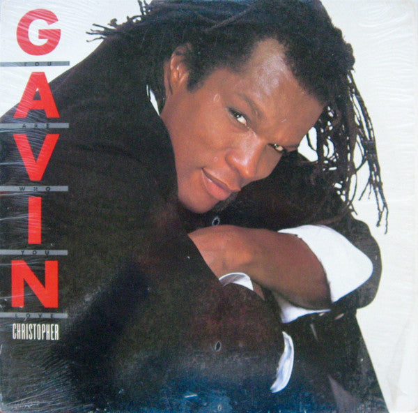 Gavin Christopher : You Are Who You Love (12")