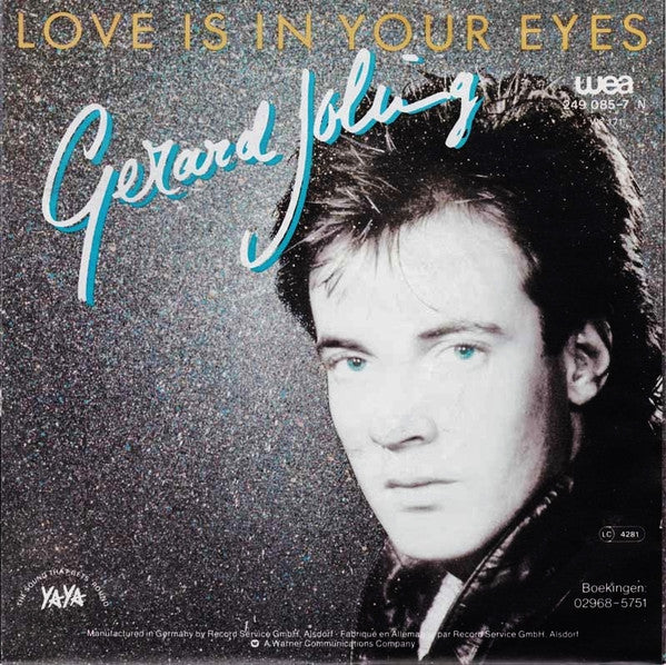 Gerard Joling : Love Is In Your Eyes (7", Single)