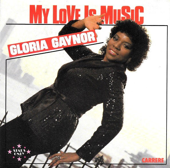 Gloria Gaynor : My Love Is Music (7", Single)