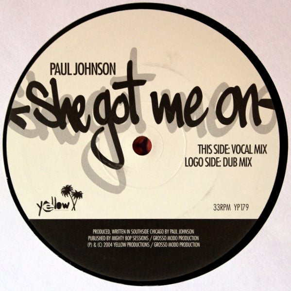 Paul Johnson : She Got Me On (12")