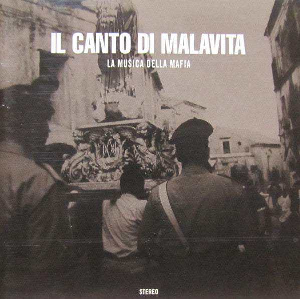 Various : Il Canto Di Malavita - La Musica Della Mafia (CD, Comp)