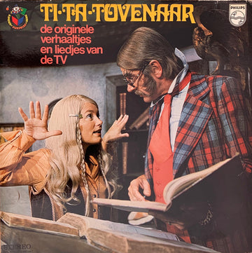 Ti-Ta-Tovenaar : De Originele Verhaaltjes En Liedjes Van De TV (LP)