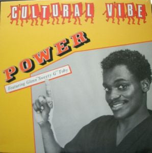 Cultural Vibe Featuring Glenn "Sweety G" Toby : Power (12")