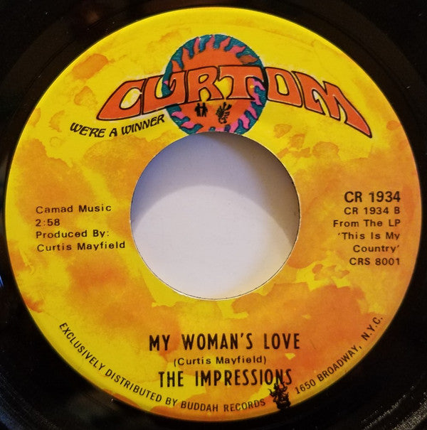 The Impressions : This Is My Country / My Woman's Love (7", Single)