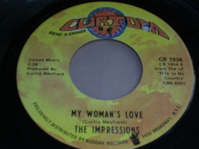 The Impressions : This Is My Country / My Woman's Love (7", Single)
