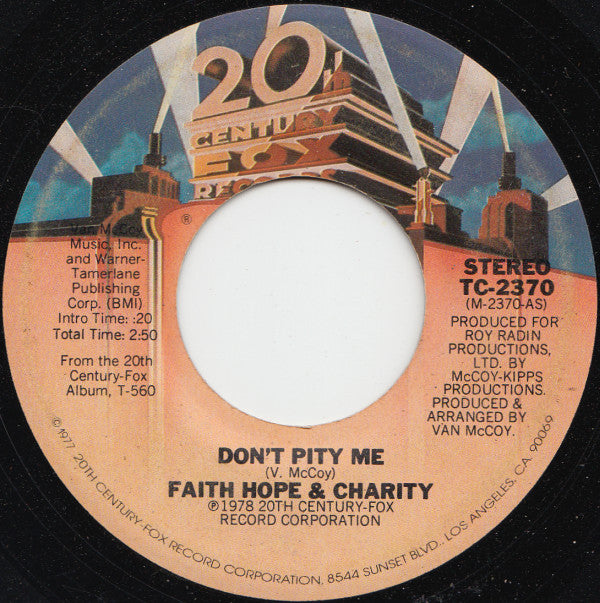 Faith, Hope & Charity : Don't Pity Me (7")