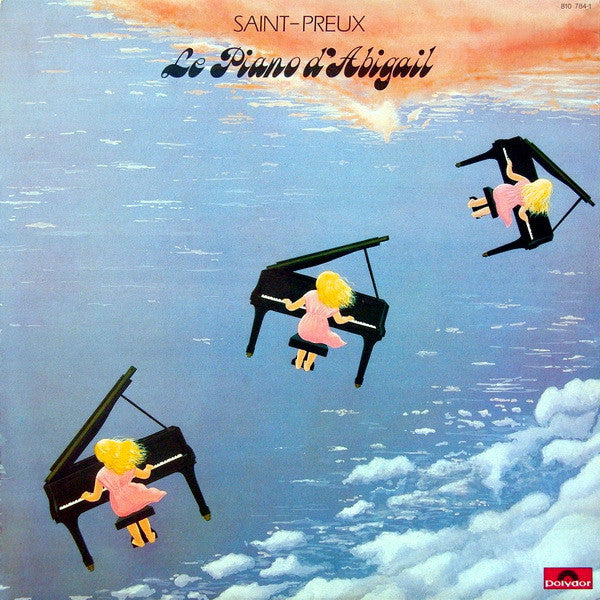 Saint-Preux : Le Piano D'Abigail (LP, Album)