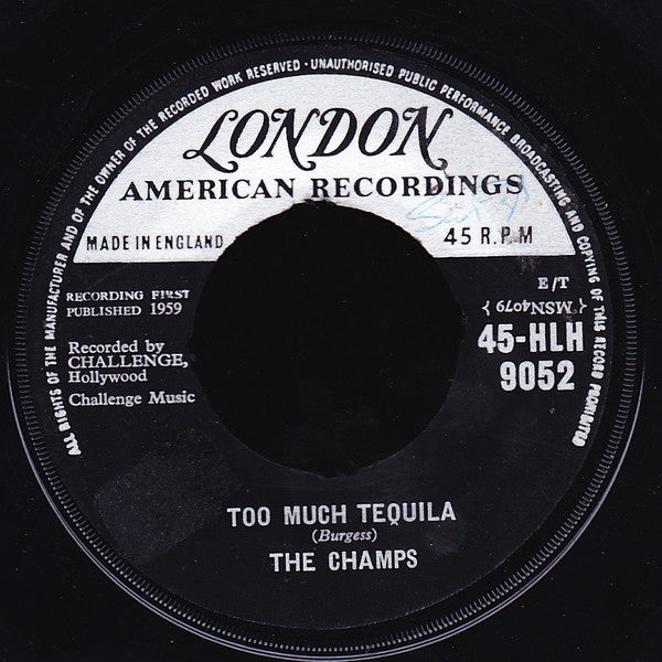 The Champs : Too Much Tequila (7", Single)