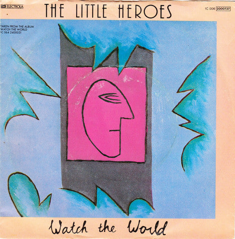 Little Heroes : Watch The World (7", Single)
