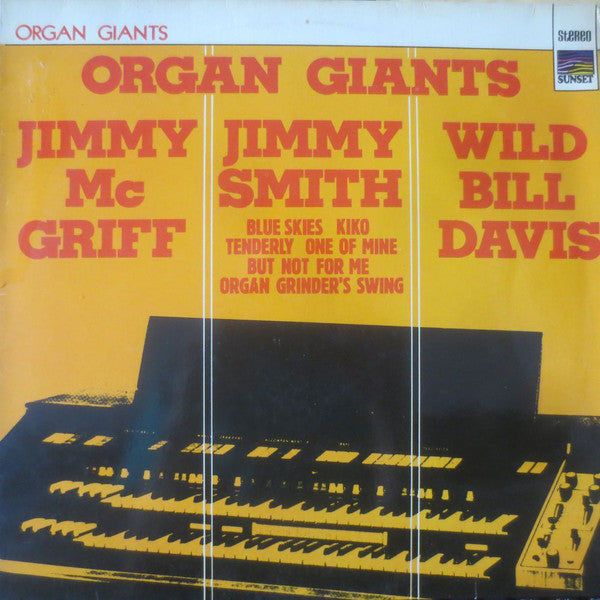 Jimmy McGriff / Jimmy Smith / Wild Bill Davis : Organ Giants (LP, Comp)