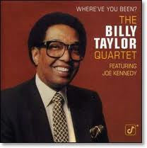 Billy Taylor Quartet Featuring Joe Kennedy : Where've You Been? (LP, Album)