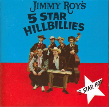 Jimmy Roy's 5 Star Hillbillies : 5 Star Hop (CD, Album)