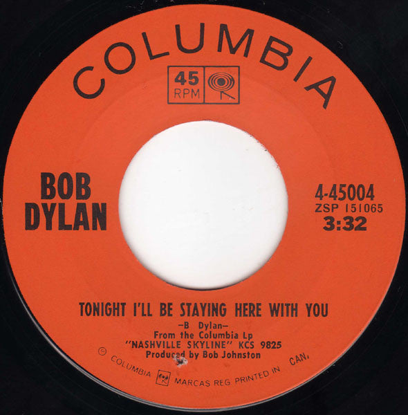 Bob Dylan : Tonight I'll Be Staying Here With You (7", Single)